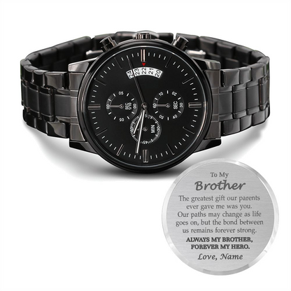 CUSTOM WATCH FOR BROTHER FROM DAUGHTER - ENGRAVED DESIGN BLACK CHRONOGRAPH WATCH