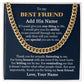 PERSONALIZED GIFT FOR BEST FRIEND - CUBAN LINK CHAIN