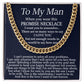 To My Man - Promise Necklace - Cuban Link Chain