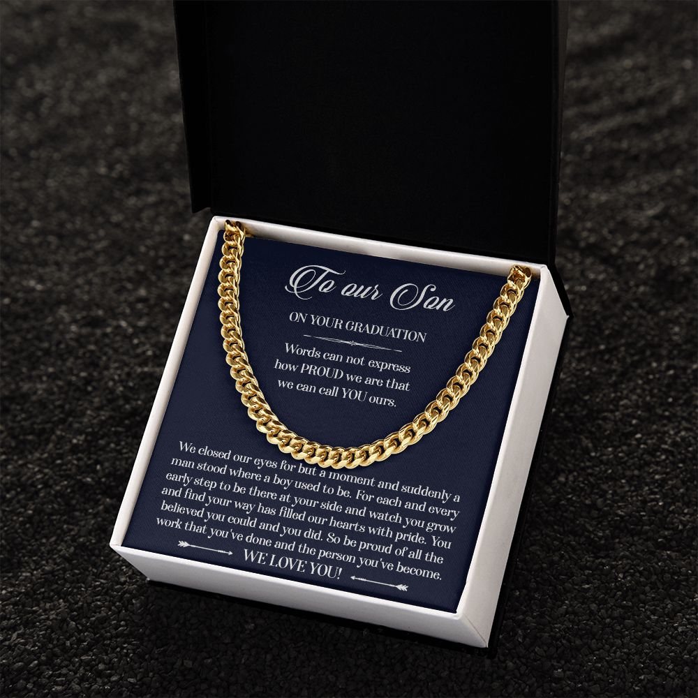 TO OUR SON ON YOUR GRADUATION - CUBAN LINK CHAIN