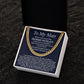 To My Man - Promise Necklace - Cuban Link Chain