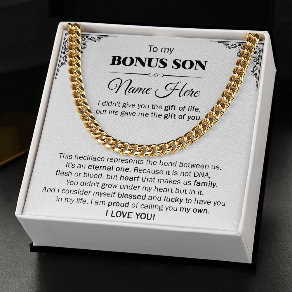 PERSONALIZED GIFT FOR BONUS SON - CUBAN LINK CHAIN