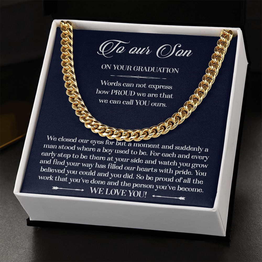 TO OUR SON ON YOUR GRADUATION - CUBAN LINK CHAIN