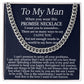 To My Man - Promise Necklace - Cuban Link Chain