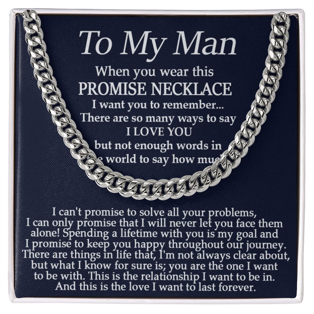 To My Man - Promise Necklace - Cuban Link Chain