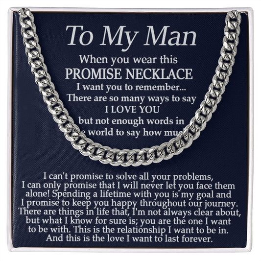 To My Man - Promise Necklace - Cuban Link Chain