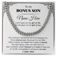 PERSONALIZED GIFT FOR BONUS SON - CUBAN LINK CHAIN