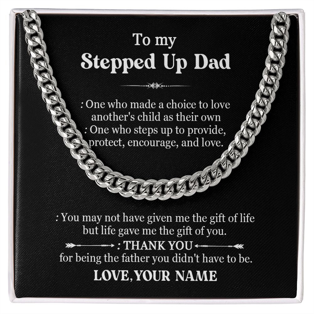 TO MY STEPPED UP DAD - CUSTOM NAME GIFT FOR BONUS DAD