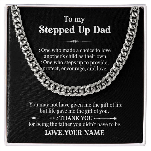 TO MY STEPPED UP DAD - CUSTOM NAME GIFT FOR BONUS DAD