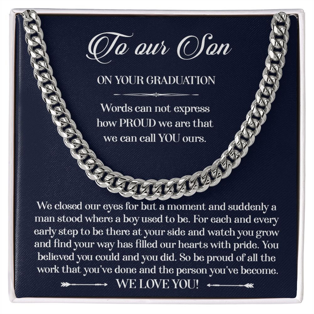 TO OUR SON ON YOUR GRADUATION - CUBAN LINK CHAIN