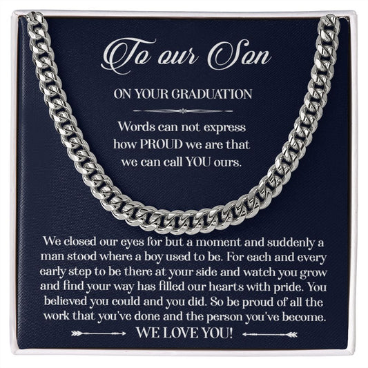 TO OUR SON ON YOUR GRADUATION - CUBAN LINK CHAIN