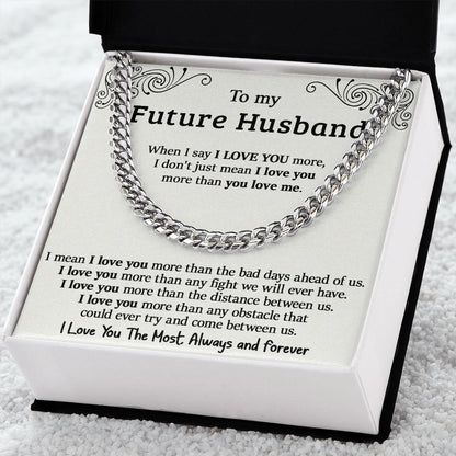 To My Future Husband - Cuban Link Chain