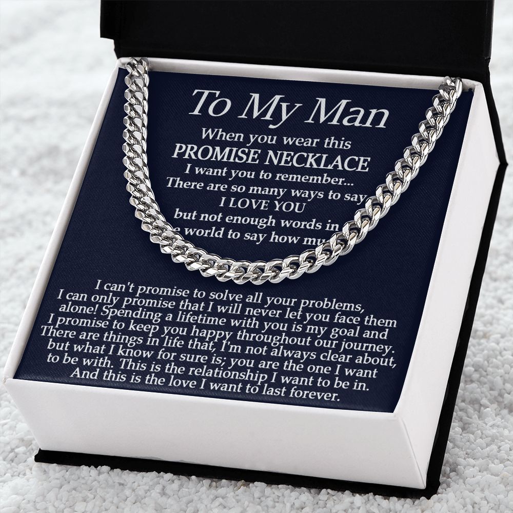 To My Man, Promise Necklace - Cuban Link Chain