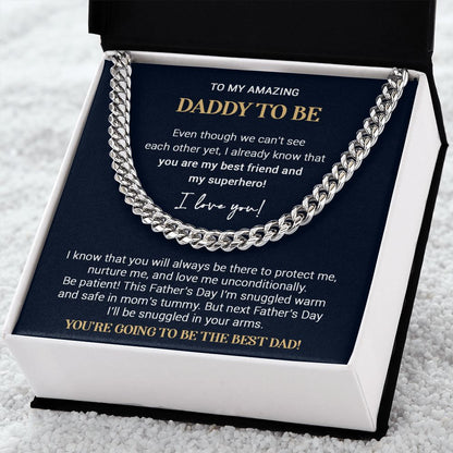 To My Amazing Daddy To Be - Cuban Link Chain