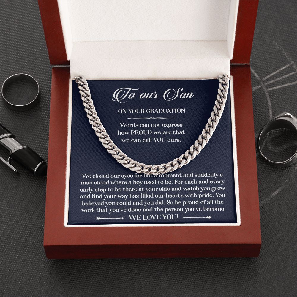 TO OUR SON ON YOUR GRADUATION - CUBAN LINK CHAIN